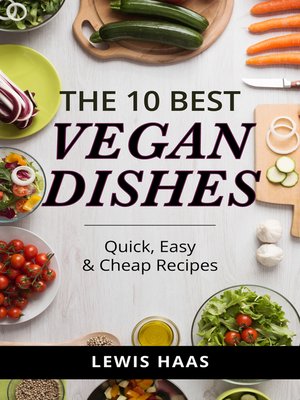cover image of The 10 Best Vegan Dishes